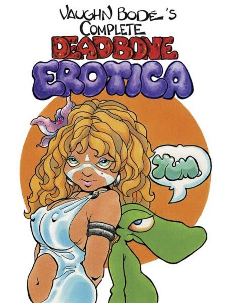 Complete Deadbone Erotica Omnibus Hardcover