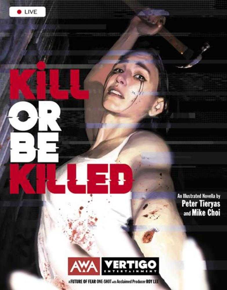 Kill Or Be Killed (One Shot)