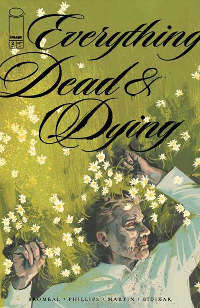 Everything Dead & Dying #2 Cover A Jacob Phillips