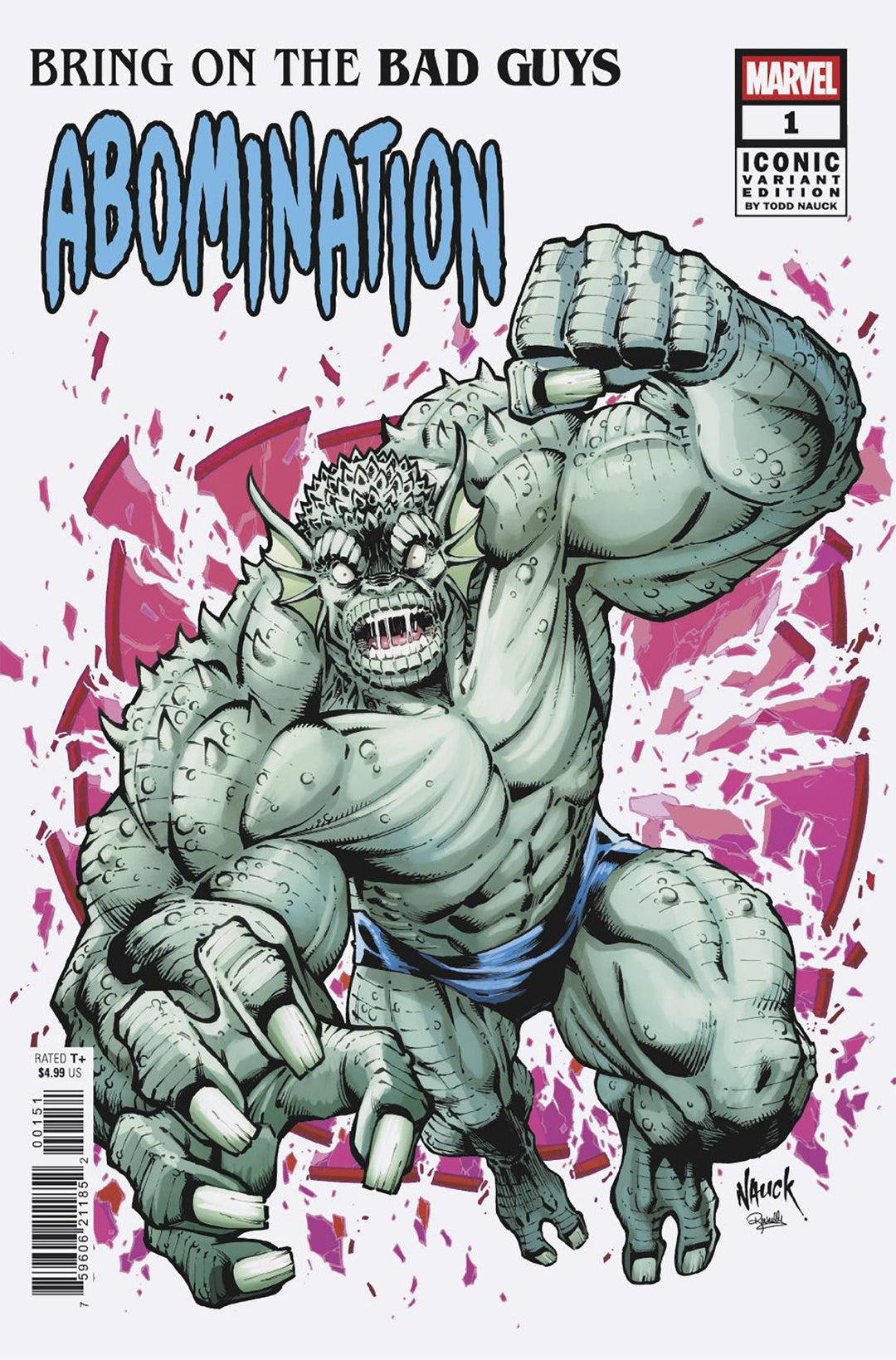 Bring On The Bad Guys Abomination #1 Todd Nauck Iconic Variant