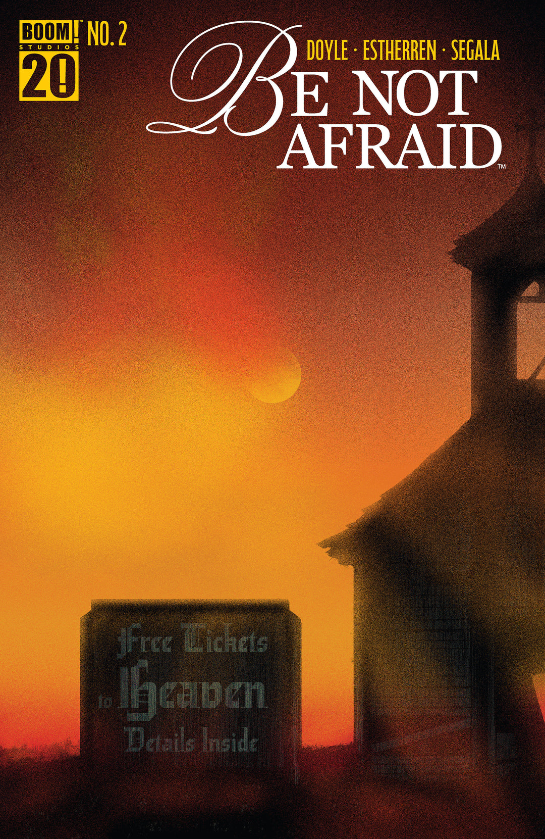 Be Not Afraid #2 B Variant (Boss)