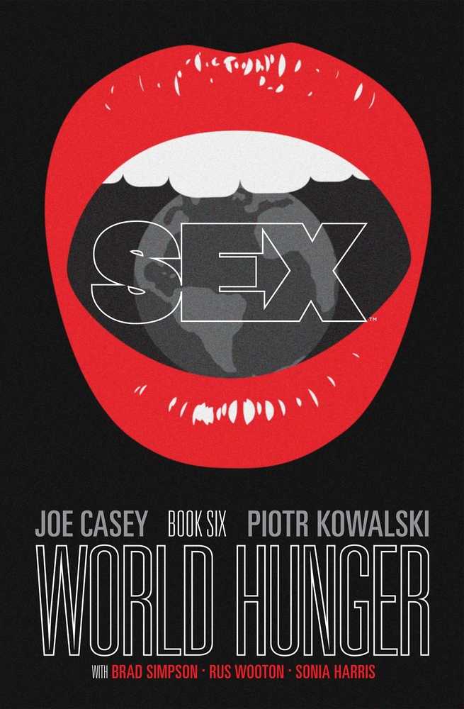 Sex TPB Volume 06 World Hunger