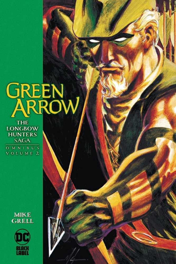 Green Arrow The Longbow Hunters Saga Omnibus Hardcover Volume 02