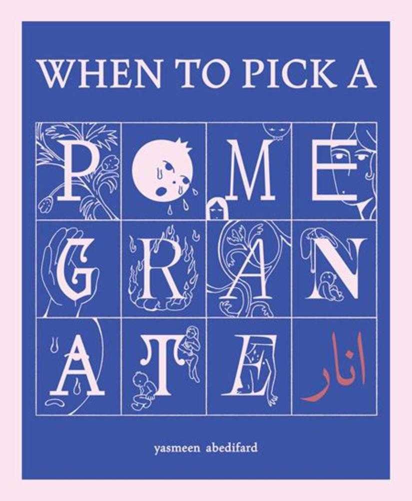 When To Pick A Pomegranate Graphic Novel