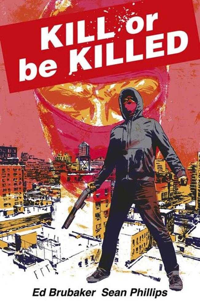Kill Or Be Killed Compendium TPB