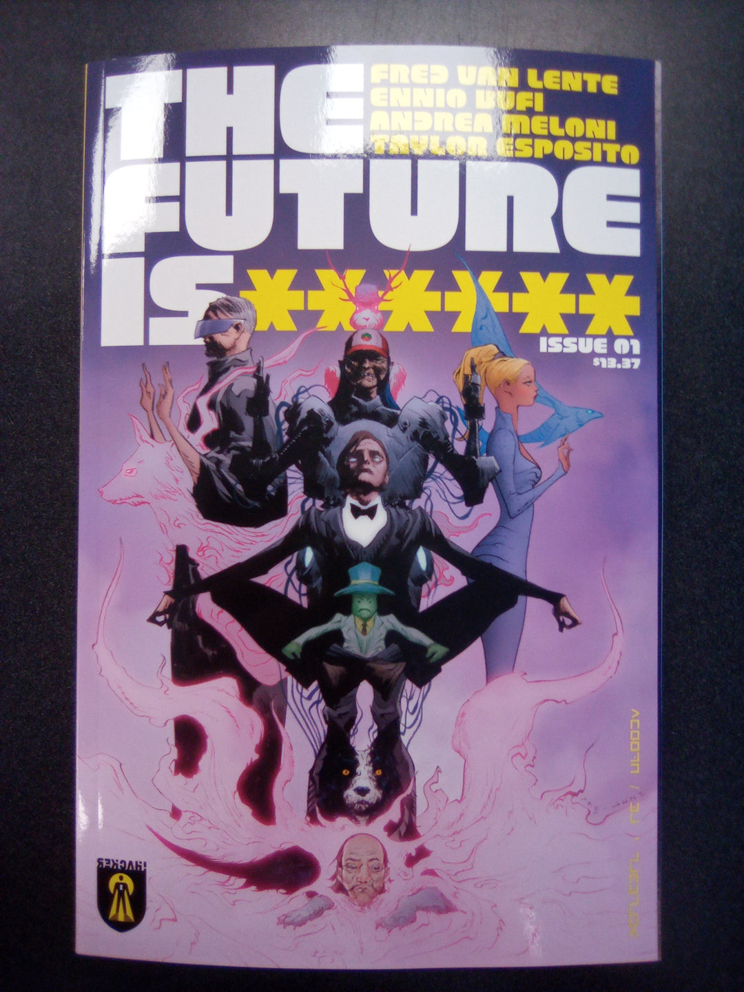 The Future Is ****** #1 $13.37 Edition