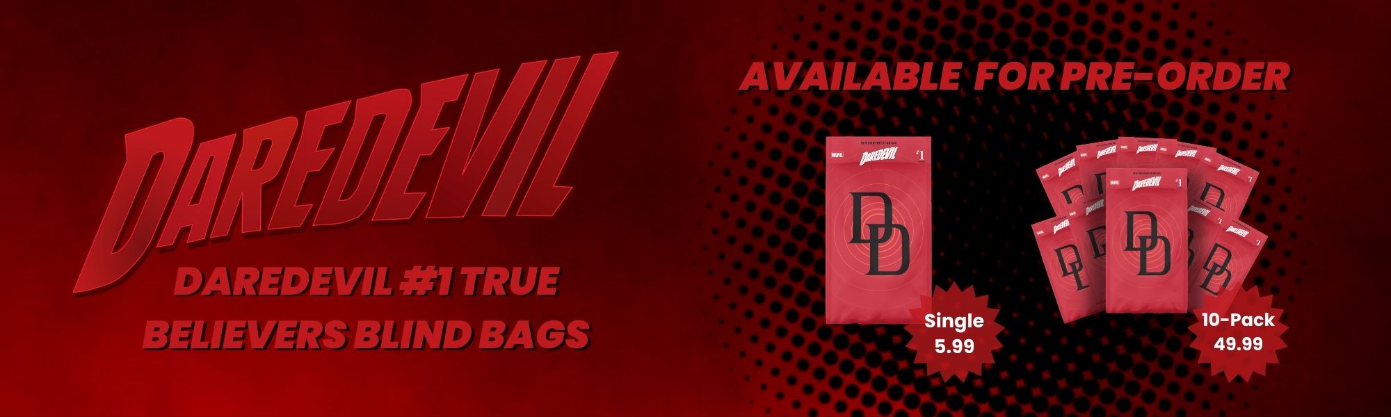 Shop daredevil true believers blind bags at planet comics. Save ten dollars buying ten pack bundle.