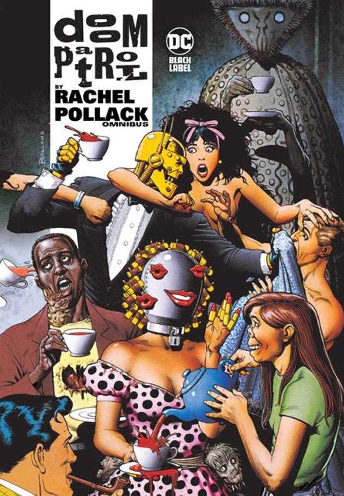 Doom Patrol By Rachel Pollack Omnibus Hardcover