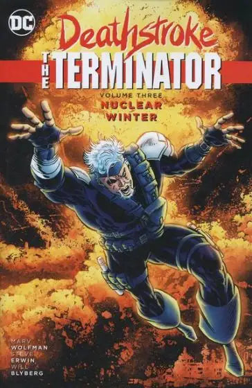 Deathstroke The Terminator Vol. 3 Nuclear Winter (TPB)