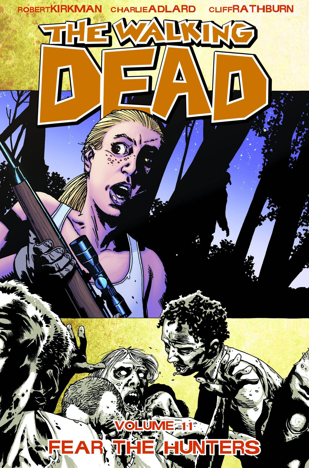 Walking Dead Trade Paperback Vol 11 Fear The Hunters