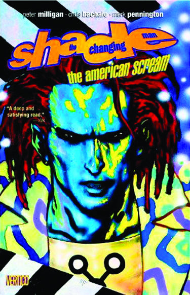 Shade The Changing Man Trade Paperback Vol 01 American Scream