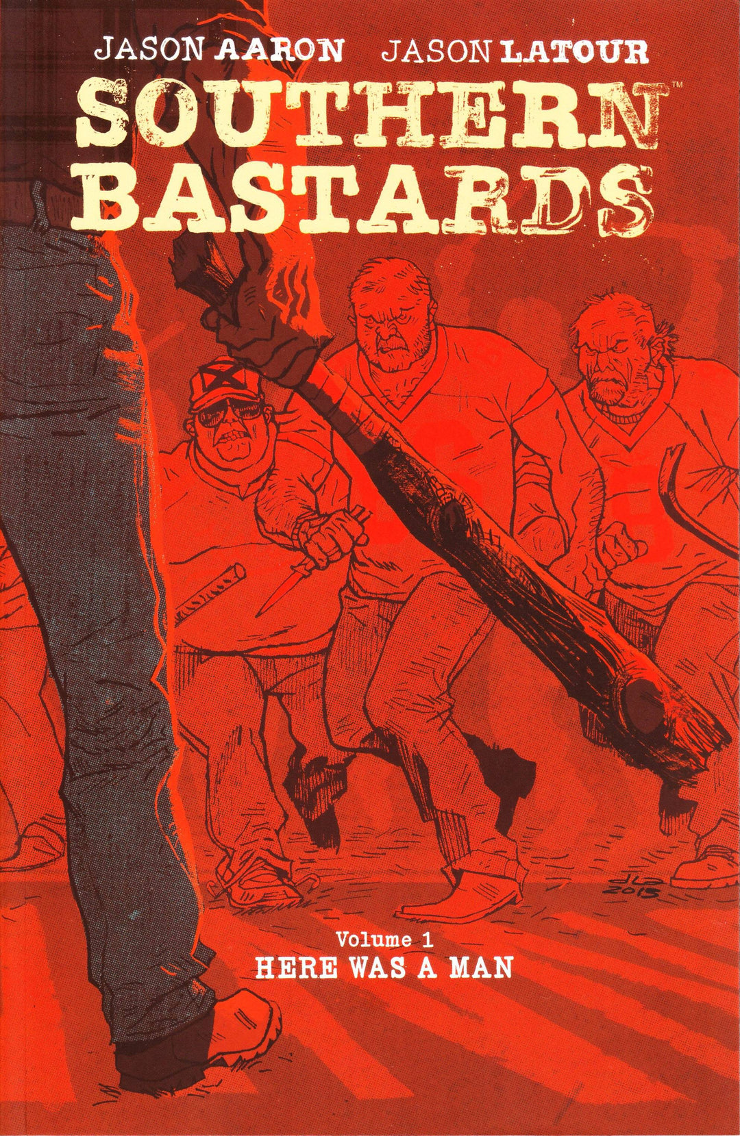 Southern Bastards Trade Paperback Vol 01 Here Was A Man