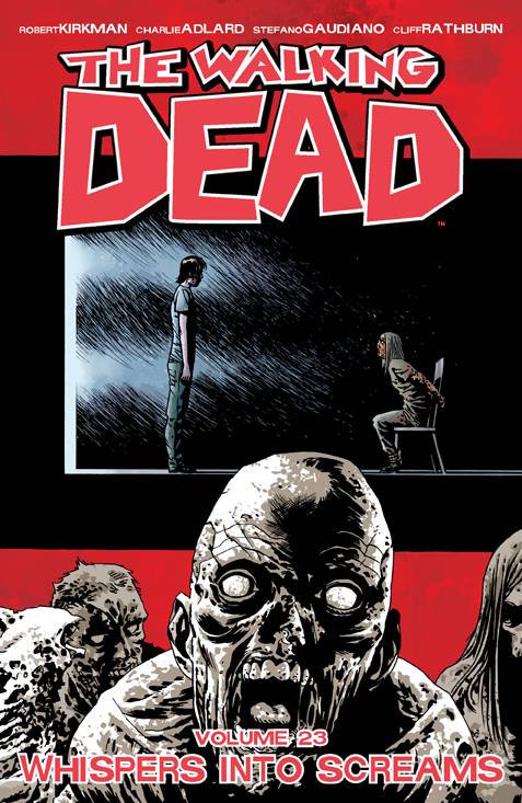 Walking Dead Trade Paperback Vol 23 Whispers Into Screams