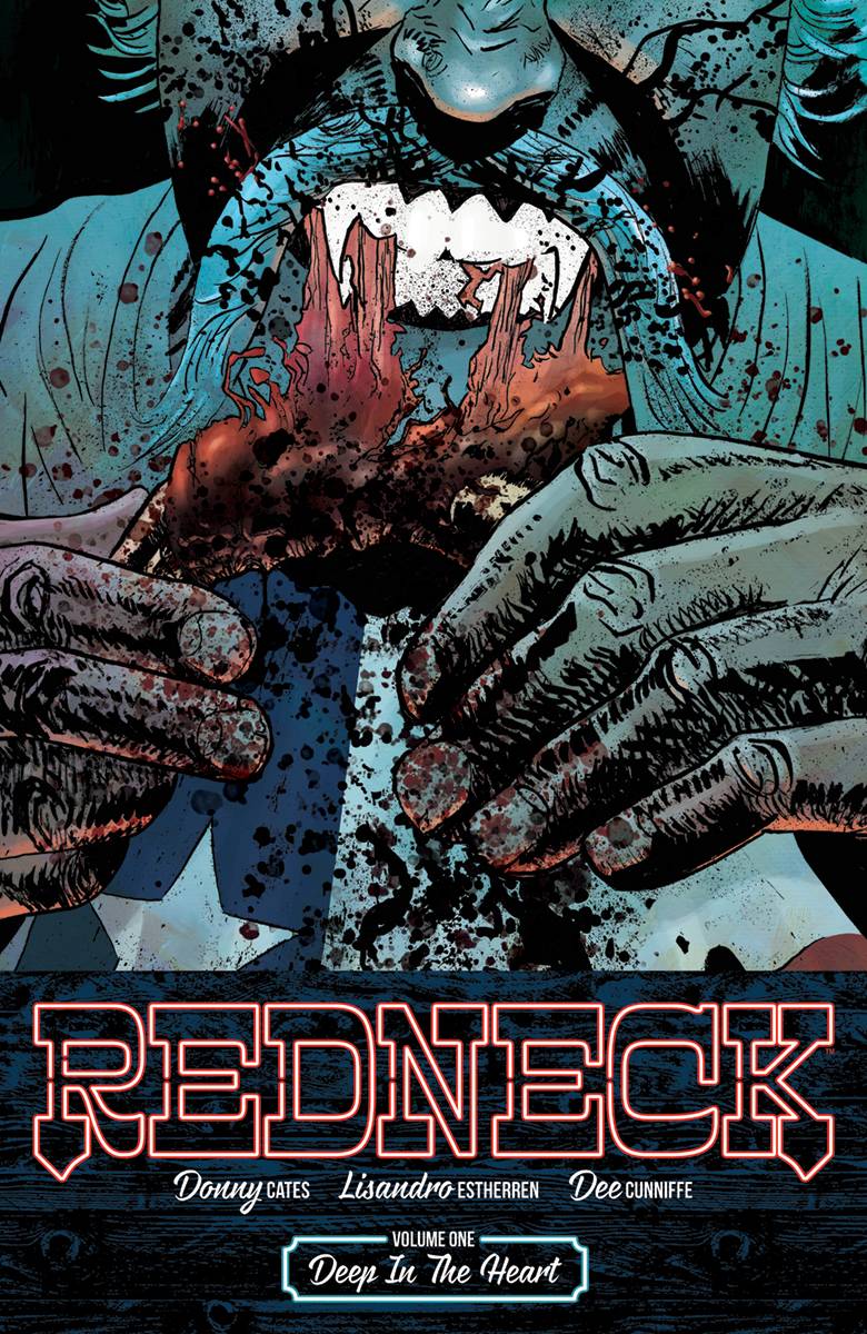 Redneck Trade Paperback Vol 01 Deep In The Heart