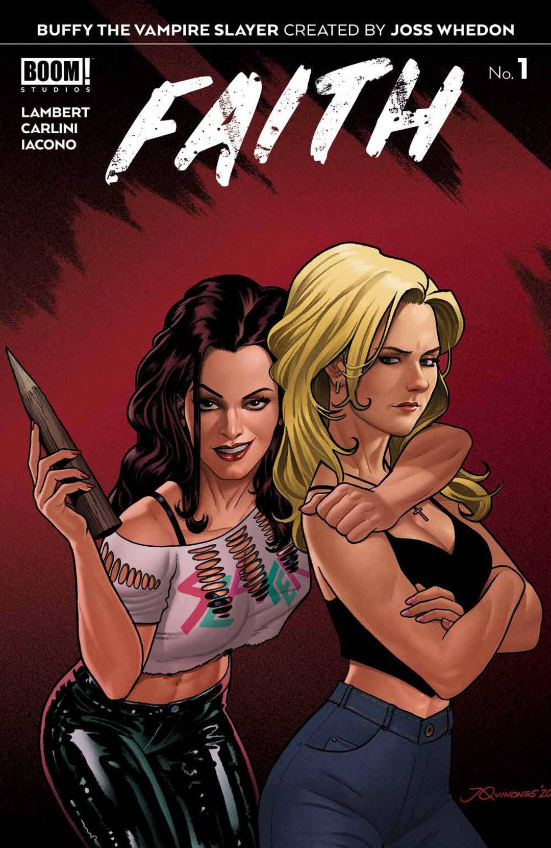 Buffy The Vampire Slayer Faith #1 10 Copy Variant Quinones