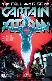 The Rise and Fall of Captain Atom (TPB)